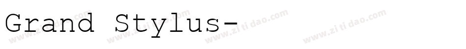 Grand Stylus字体转换